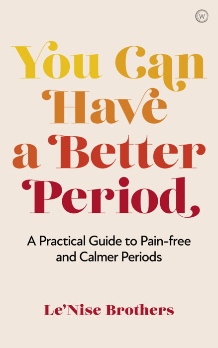 You Can Have a Better Period