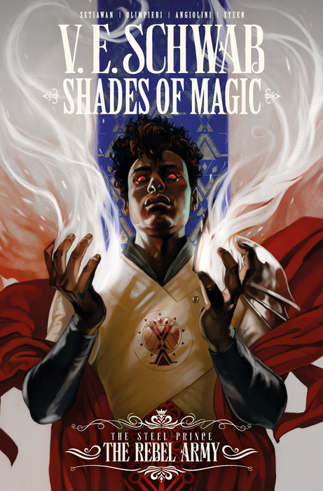 Shades of Magic: The Steel Prince Vol. 3: The Rebel Army (Graphic Novel)