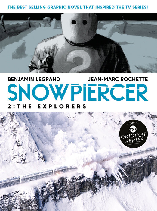 Snowpiercer Vol. 2: The Explorers (Graphic Novel)