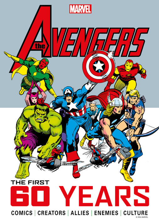 Marvel's Avengers: The First 60 Years