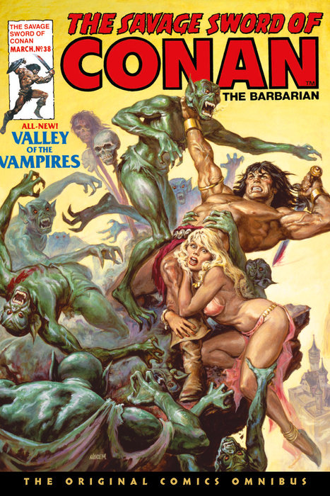 The Savage Sword of Conan: The Original Comics Omnibus Vol.3