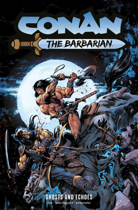 Conan the Barbarian: Ghosts and Echoes Vol.8
