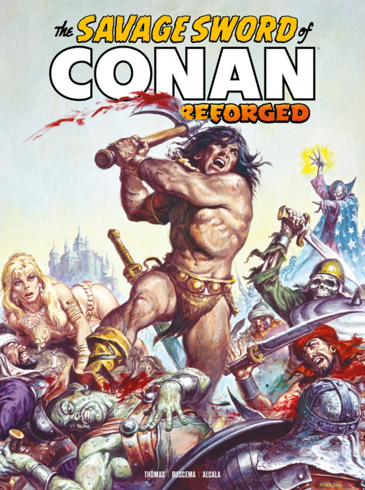 The Savage Sword of Conan: Reforged Vol.2