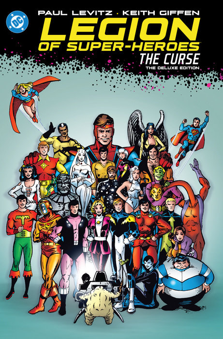 The Legion of Super-Heroes - The Curse Deluxe Edition (New Edition)