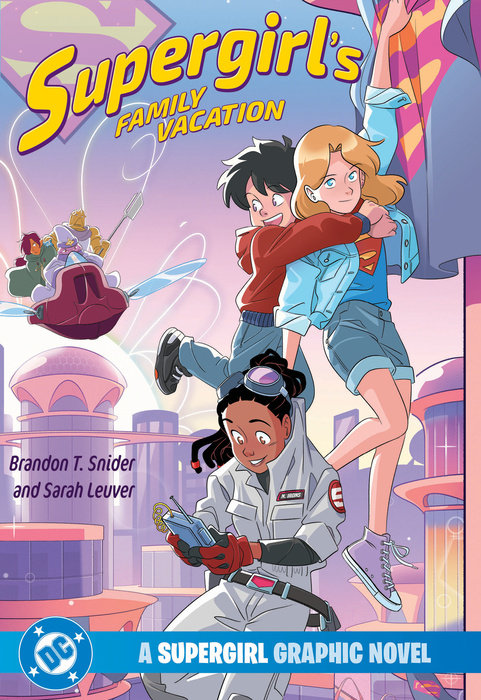 Supergirl's Family Vacation