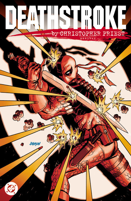 Deathstroke by Christopher Priest Omnibus (New Edition)