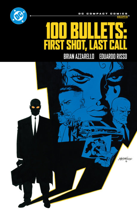 100 Bullets: First Shot, Last Call: DC Compact Comics Edition