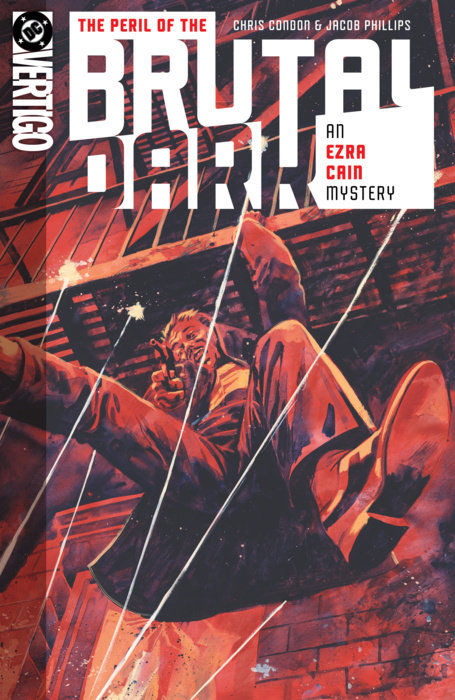 The Peril of the Brutal Dark: An Ezra Cain Mystery