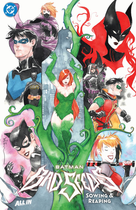Batman: Bad Seeds - Sowing & Reaping