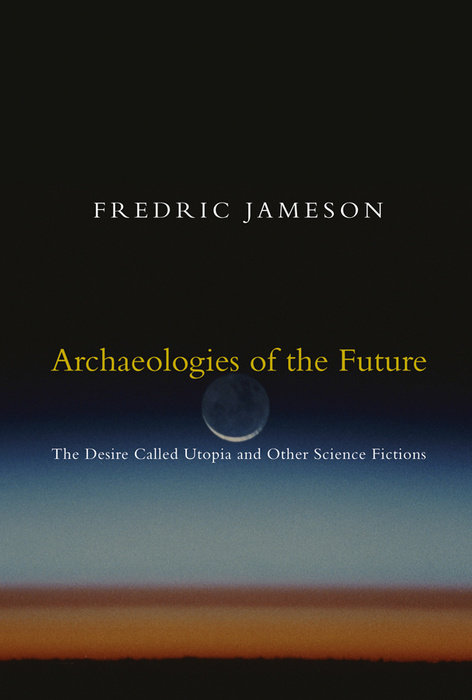 Archaeologies of the Future