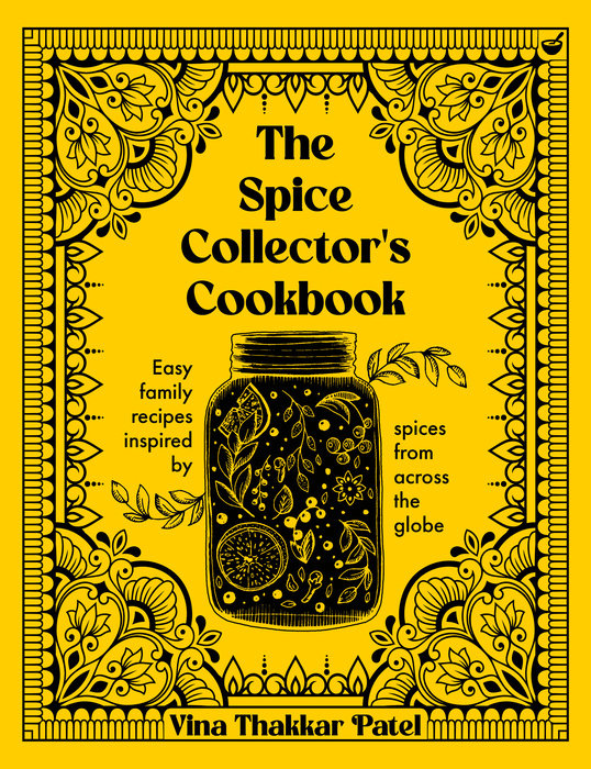The Spice Collector's Cookbook