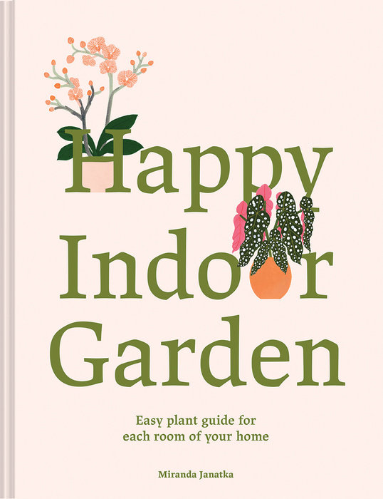 Happy Indoor Garden