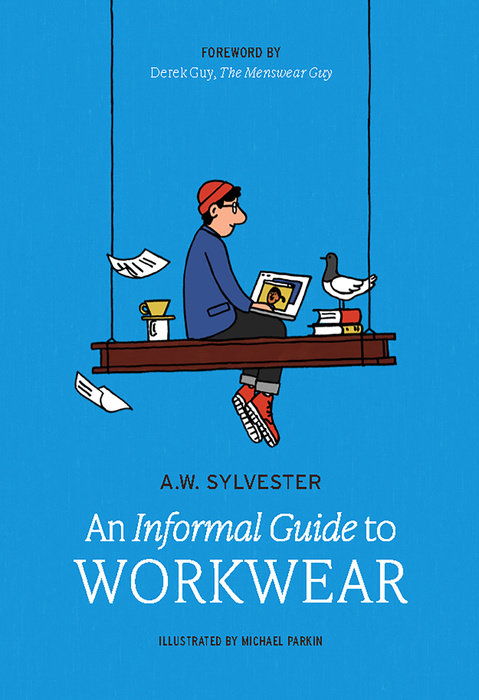 An Informal Guide to Workwear