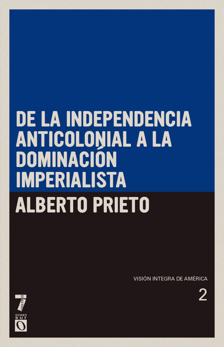 De la independencia anticolonial a la dominación imperialista