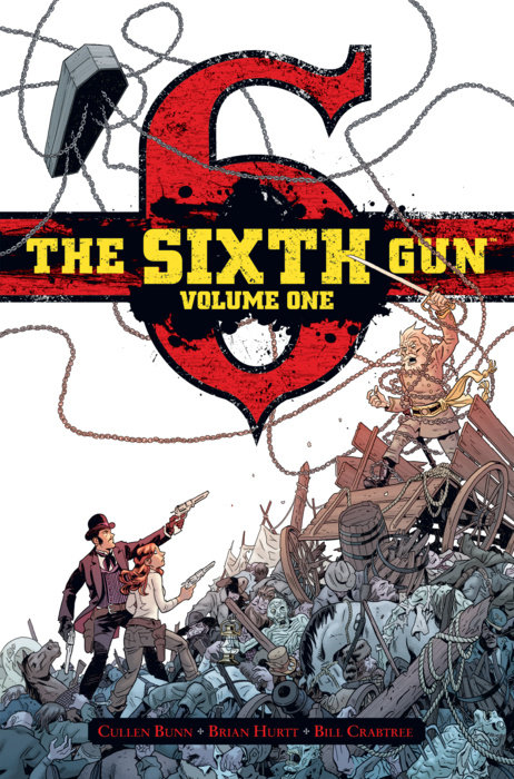The Sixth Gun Vol. 1 Deluxe Edition