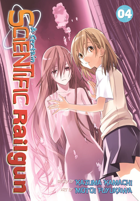 A Certain Scientific Railgun  Vol. 4