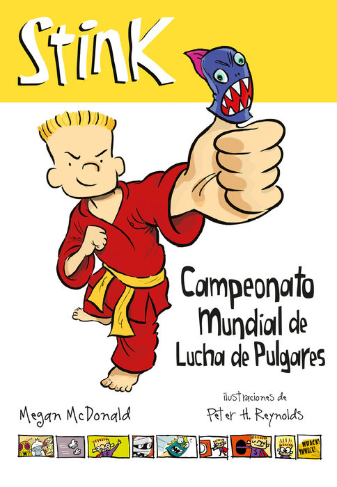 Stink. Campeonato mundial de lucha de pulgares / Stink: The Ultimate Thumb-Wrestling Smackdown