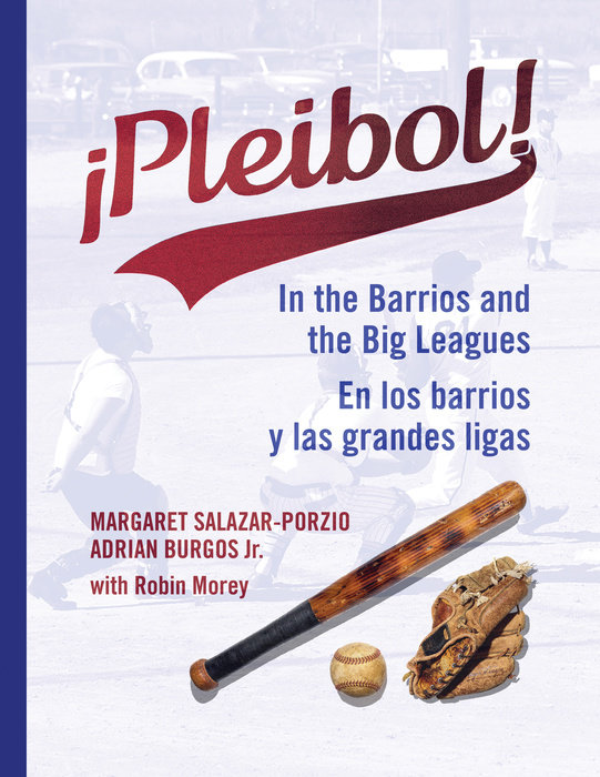 ¡Pleibol! En los barrios y las grandes ligas