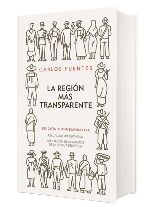 La región más transparente (Edición conmemorativa de la RAE y la ASALE) / Where the Air is Clear