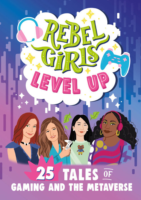 Rebel Girls Level Up