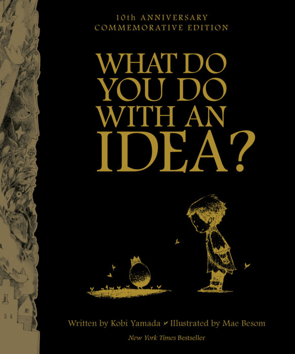 What Do You Do With An Idea - 10th Anniversary