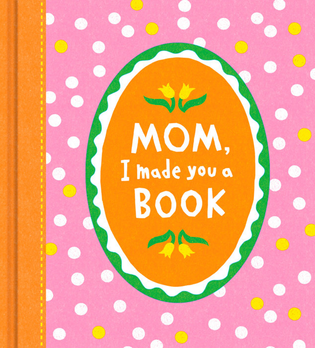 Mom, I Made You a Book