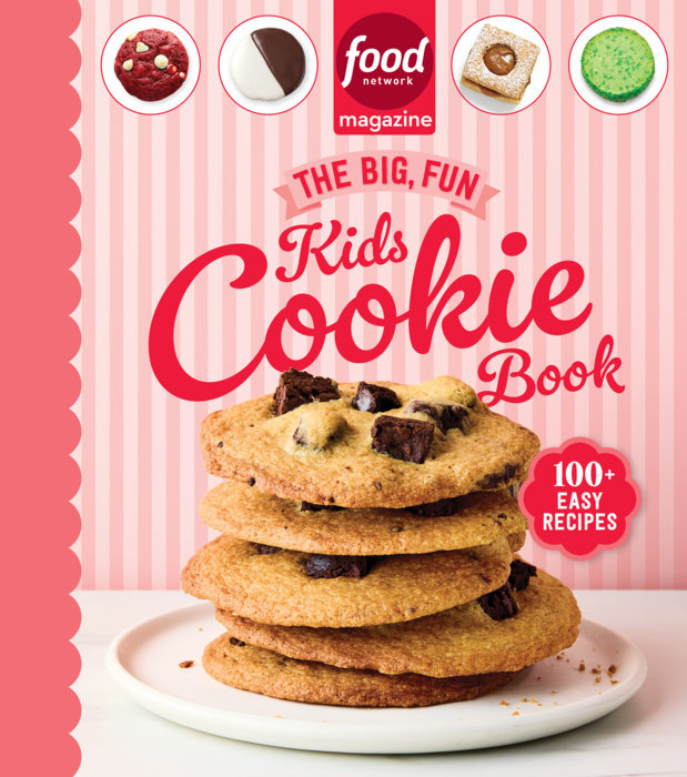 Food Network Magazine The Big, Fun Kids Cookie Book (Food Network Magazine's Kids Cookbooks)