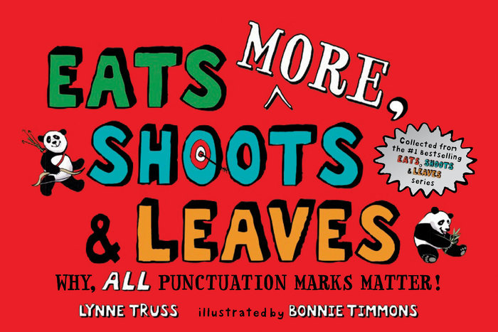 Eats MORE, Shoots & Leaves