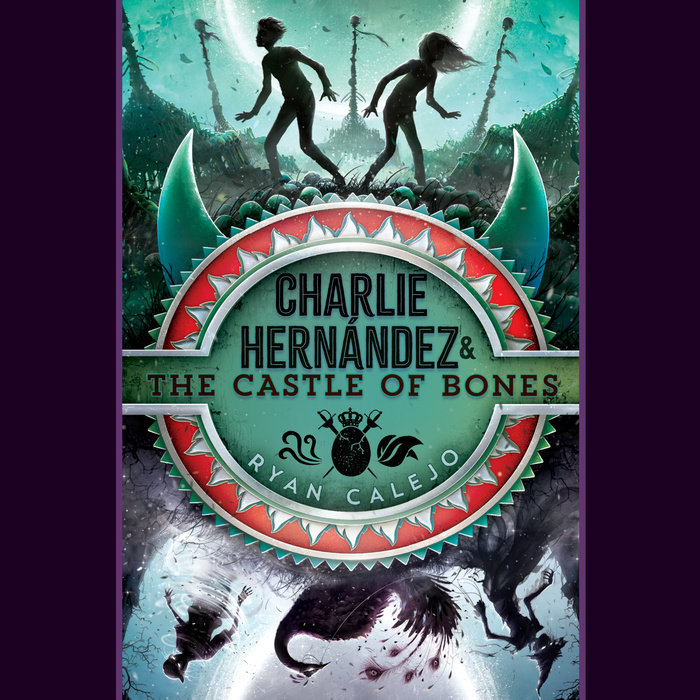 Charlie Hernández & the Castle of Bones