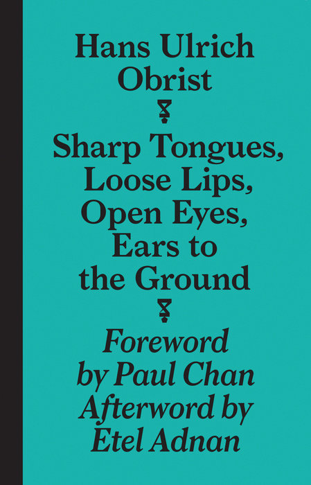 Sharp Tongues, Loose Lips, Open Eyes, Ears to the Ground