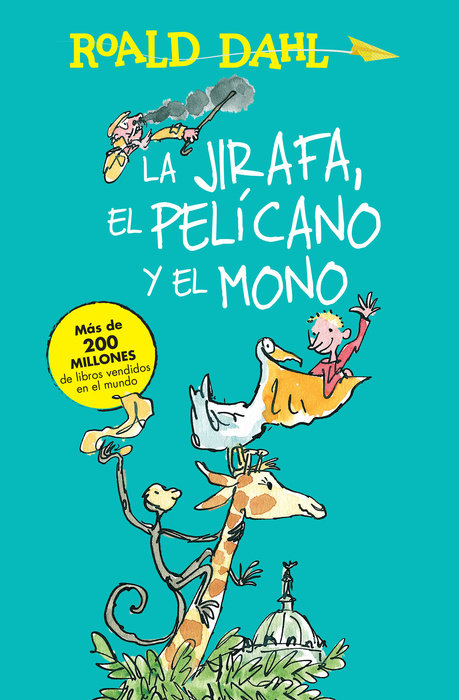 La jirafa, el pelicano y el mono / The Giraffe and the Pelly and Me