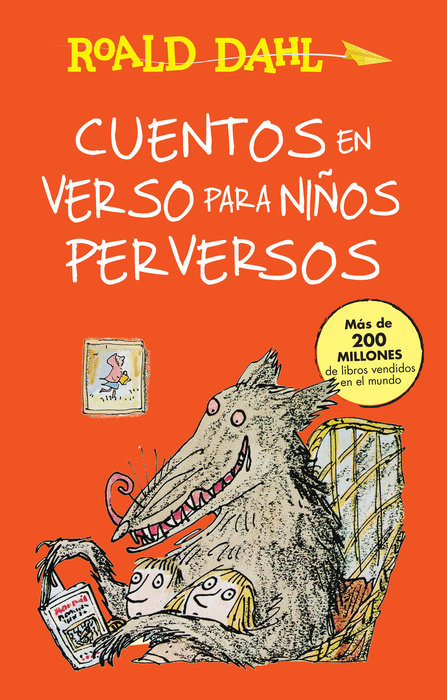 Cuentos en verso para niños perversos / Revolting Rhymes