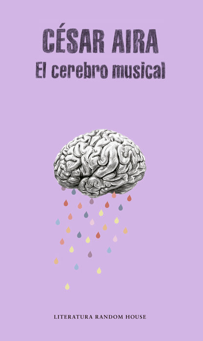 El cerebro musical / The Musical Brain: and Other Stories