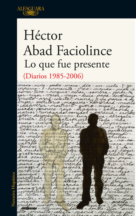 Lo que fue presente / What Was Present