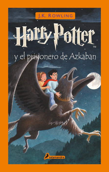 Harry Potter y el prisionero de Azkaban / Harry Potter and the Prisoner of Azkaban