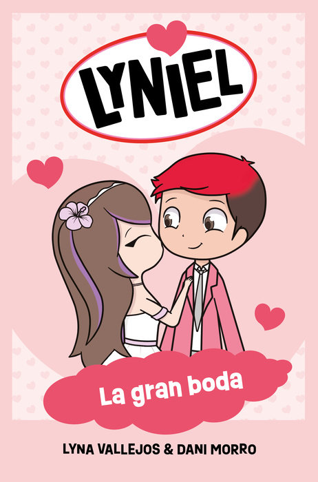 Lyniel. La gran boda / Lyniel. The Big Wedding