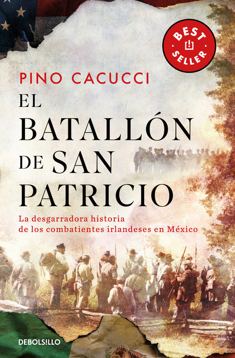 El batallón de San Patricio: La desgarradora historia de los combatientes irlandeses en México / St. Patrick’s Battalion