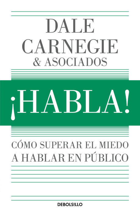 ¡Habla!: Cómo superar el miedo a hablar en público / Speak Up!: How to Overcome the Fear of Public Speaking