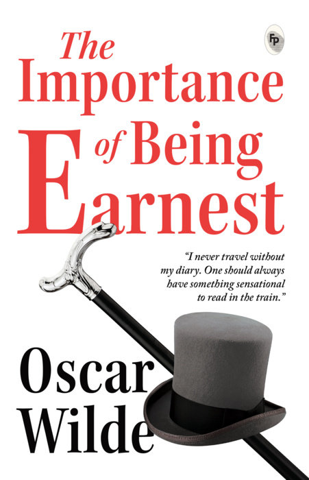 Importance of Being Earnest - Classics , The