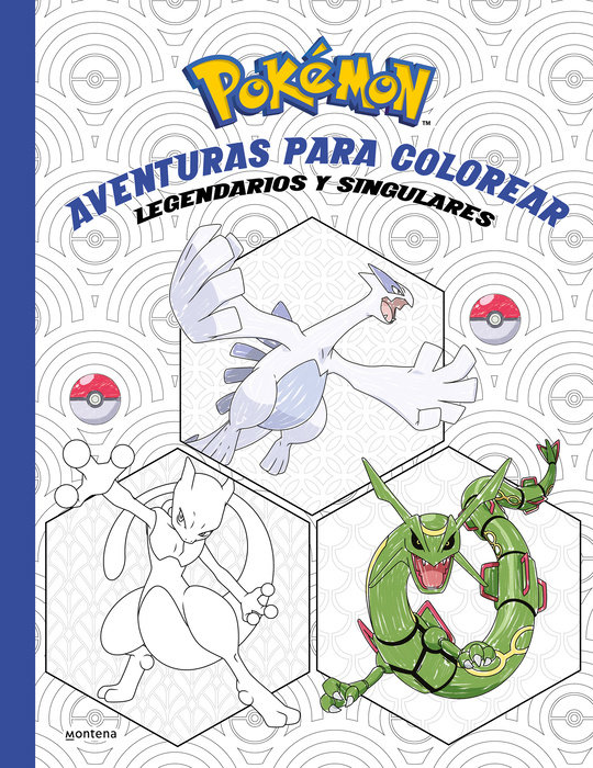 Pokémon. Aventuras para colorear: legendarios y singulares / Pokémon Coloring Ad ventures #2: Legendary & Mythical Pokémon