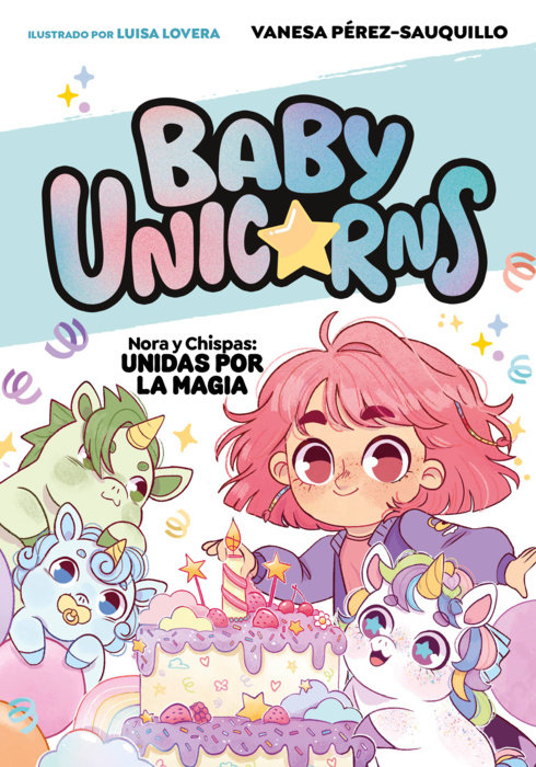 Nora y chispa: unidas por la magia / Nora and Chispa: United by Magic