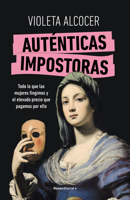 Auténticas impostoras / Authentic Impostors