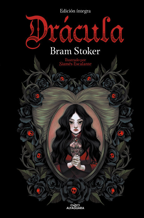 Drácula (Colección Alfaguara Clásicos) / Bram Stoker's Dracula (Alfaguara Classics Collection)