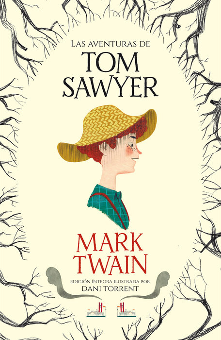 Las aventuras de Tom Sawyer / The Adventures of Tom Sawyer