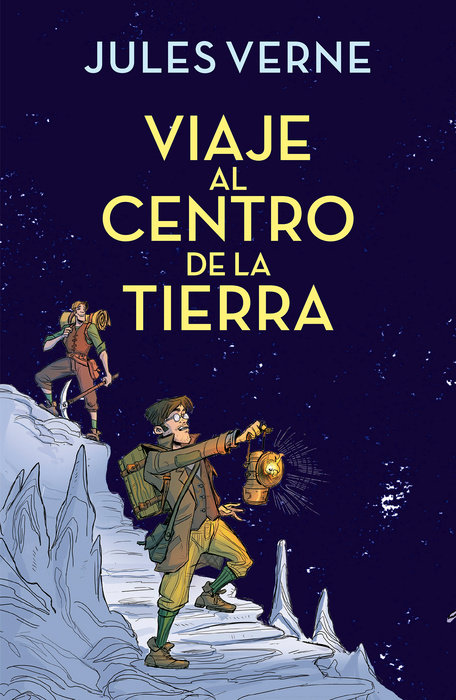 Viaje al centro de la tierra / Journey to the Center of the Earth