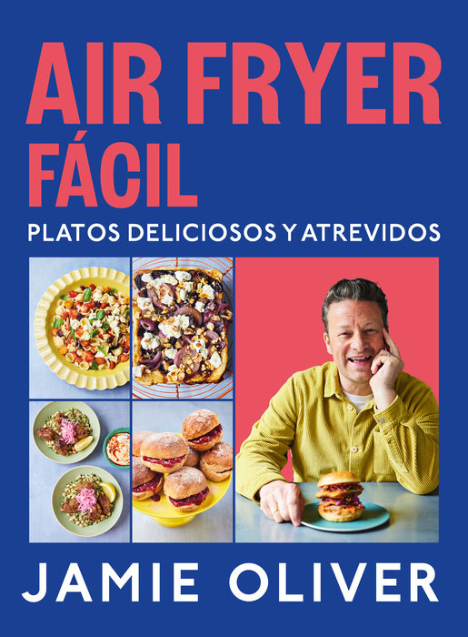Air fryer fácil. Platos deliciosos y atrevidos / Easy Air Fryer