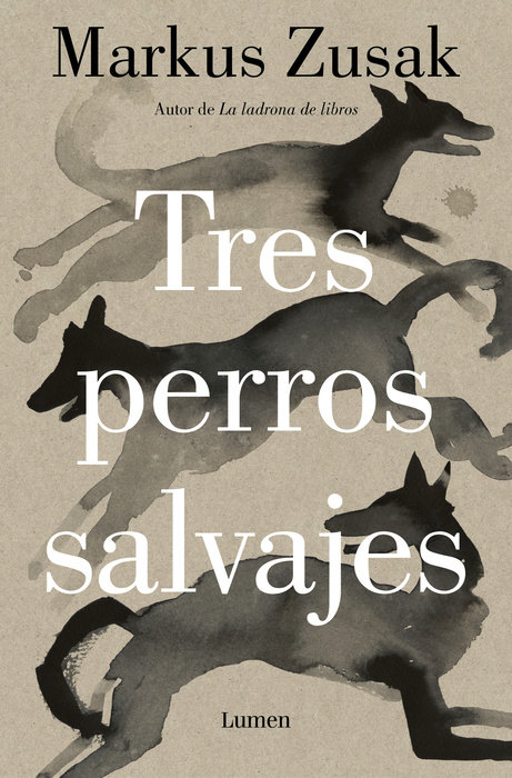 Tres perros salvajes / Three Wild Dogs