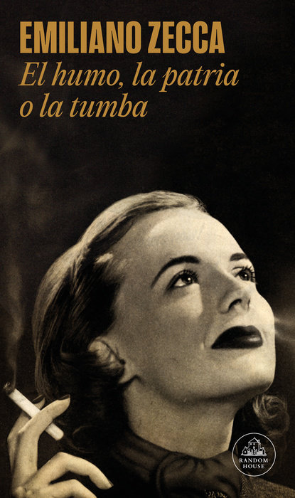 El humo, la patria o la tumba / Smoke, Country or Grave