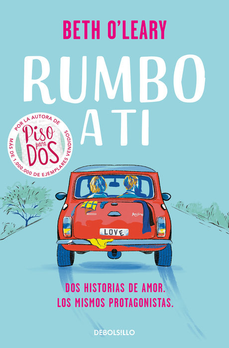 Rumbo a ti / The Road Trip