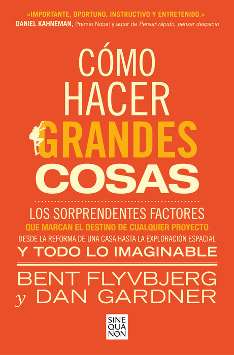 Cómo hacer grandes cosas / How Big Things Get Done